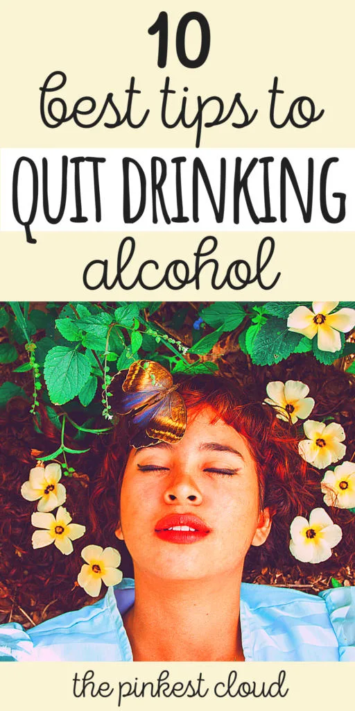 10 Best Tips To Stop Drinking Alcohol